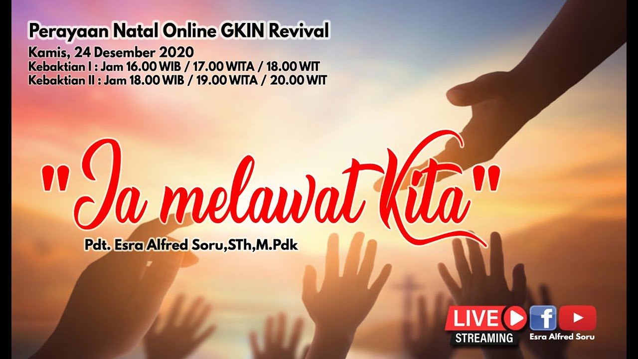 Pdt. Esra Alfred Soru : IA MELAWAT KITA