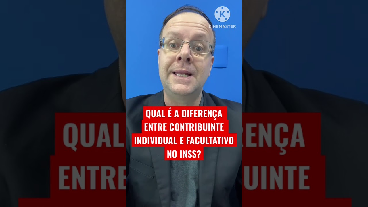 QUAL &Eacute; A DIFEREN&Ccedil;A ENTRE CONTRIBUINTE INDIVIDUAL E FACULTATIVO NO INSS? #news