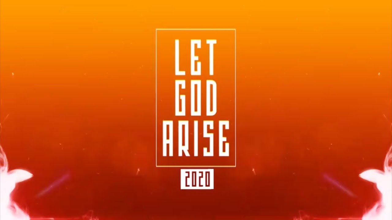 Let God Arise 16.08.2020 [2nd Service]