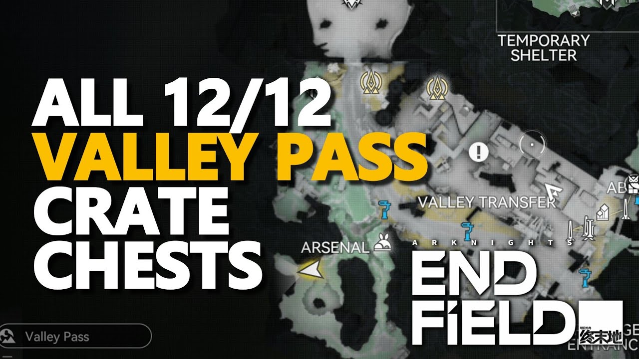 All Valley Pass Crate Chests Arknights Endfield