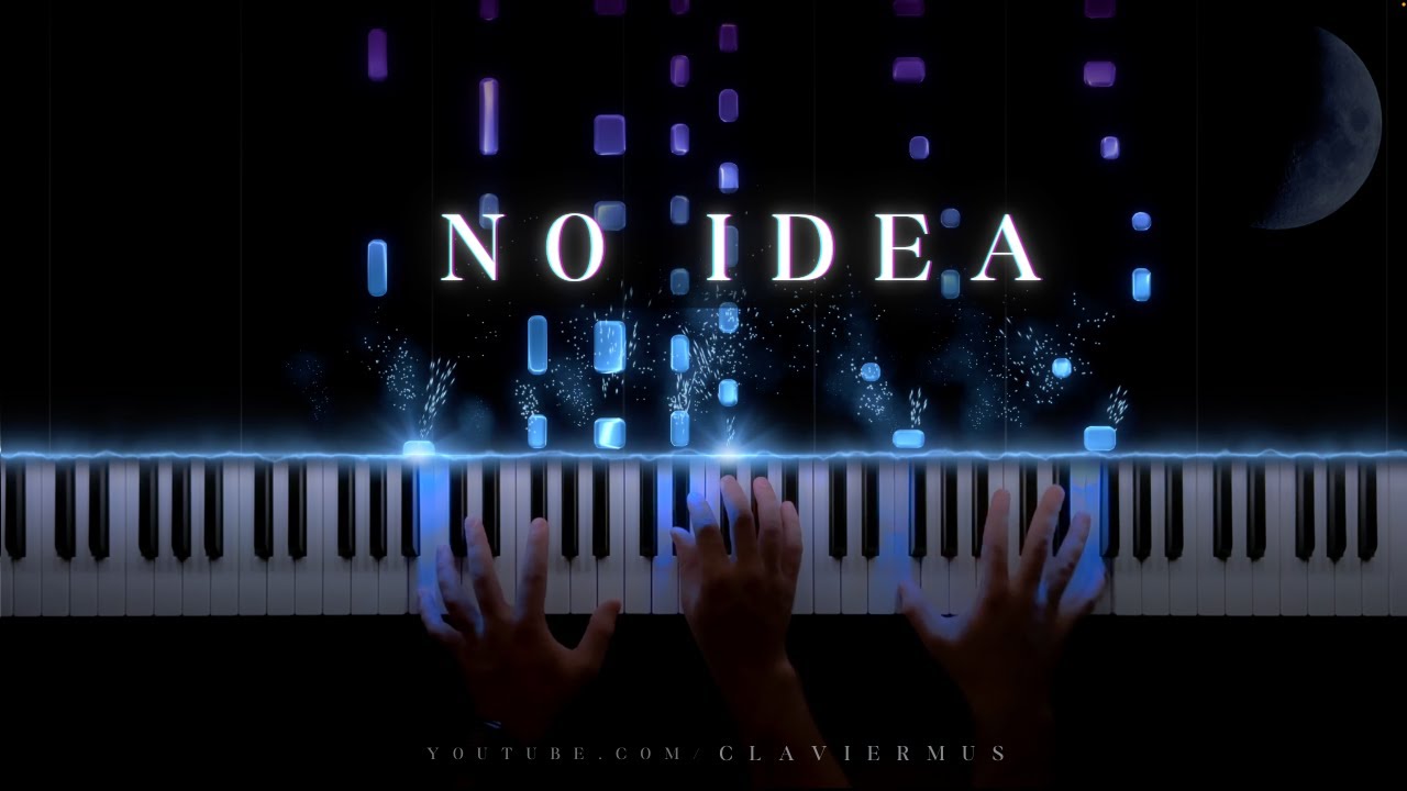 No Idea - Original by Clavier & Bogdan