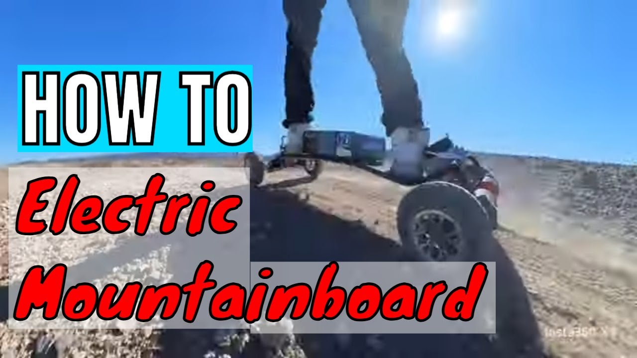 How to Electric Mountainboard | Basics Tutorial