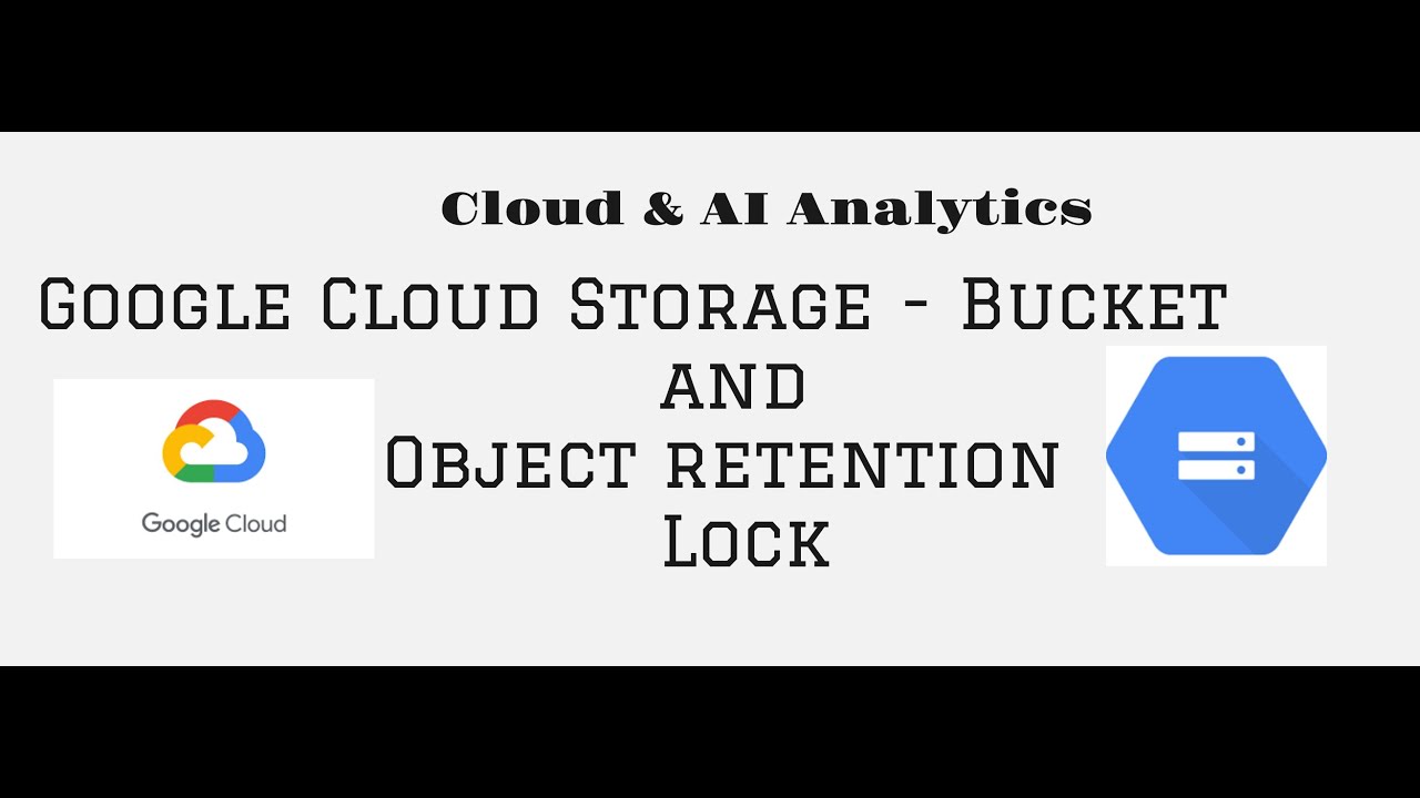 Google Cloud Storage - Bucket Lock and Object retention Lock
