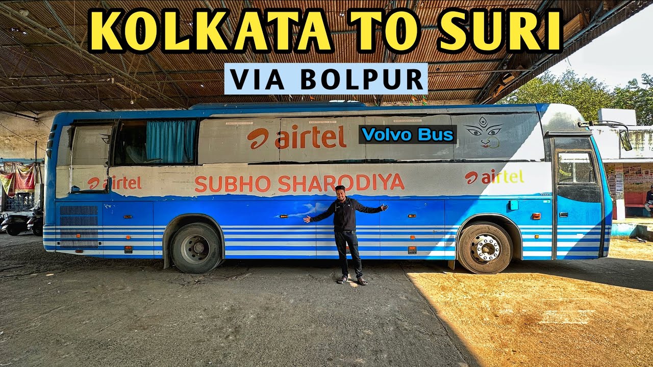 Kolkata থেকে Suri VOLVO BUS via Bolpur | WBTC Best Volvo Bus Journey@TravelwithSubhajit