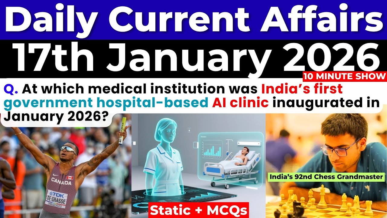 Daily Current Affairs 17 Jan 2026 | Current Affairs today | Current Affairs in Hindi