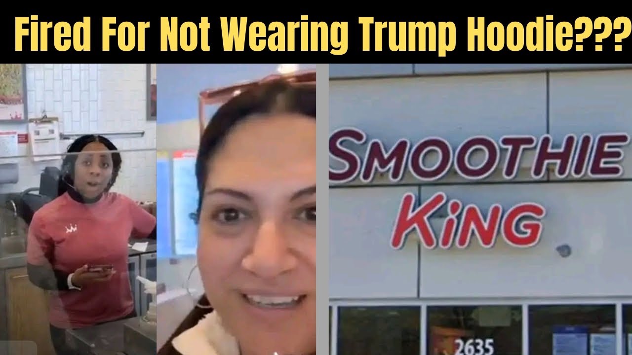 Smoothie King Employees Fired After Refusing Customer in Trump Hoodie