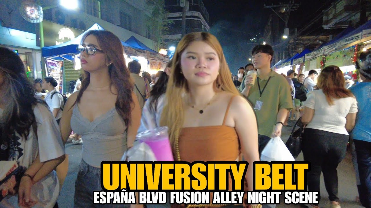 UNIVERSITY BELT IN MANILA ESPA&Ntilde;A BLVD - FUSION ALLEY UGBO 2.0 REAL NIGHT SCENE PHILIPPINES[4K]