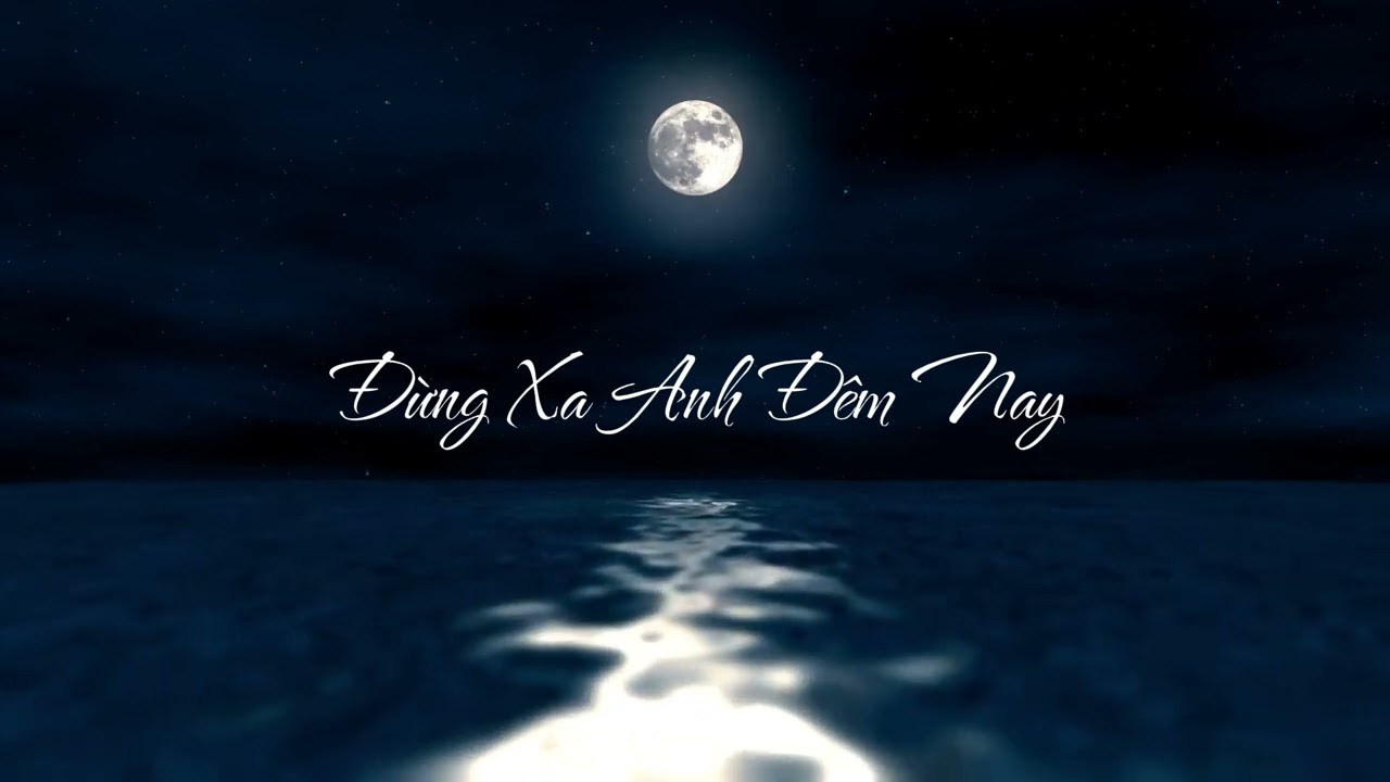 Đừng Xa Anh Đêm Nay || Cover