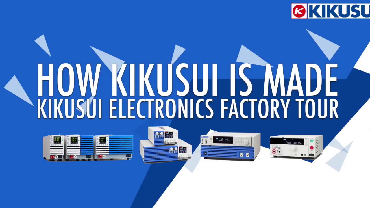 Kikusui Electronics Factory Tour