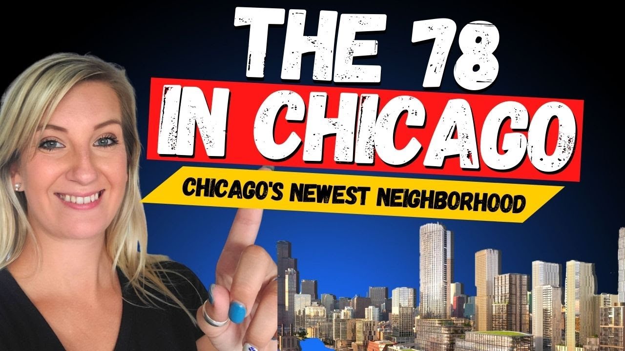 The 78 in Chicago - Chicago's Newest Neighborhood