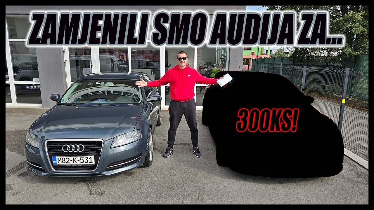 ZAMJENILI SMO AUDIJA A3 ZA JAPANCA OD 300KS! BURKO SE OPET PONOVIO!
