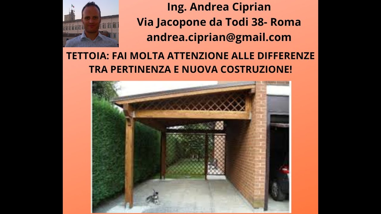 Tettoia: Fai Molta Attenzione Alla Differenza tra Pertinenza e Nuova Costruzione!