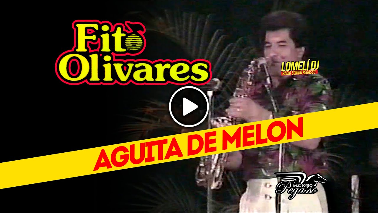 1991 - AGUITA DE MELON - Fito Olivares - En Vivo #FitoOlivares -