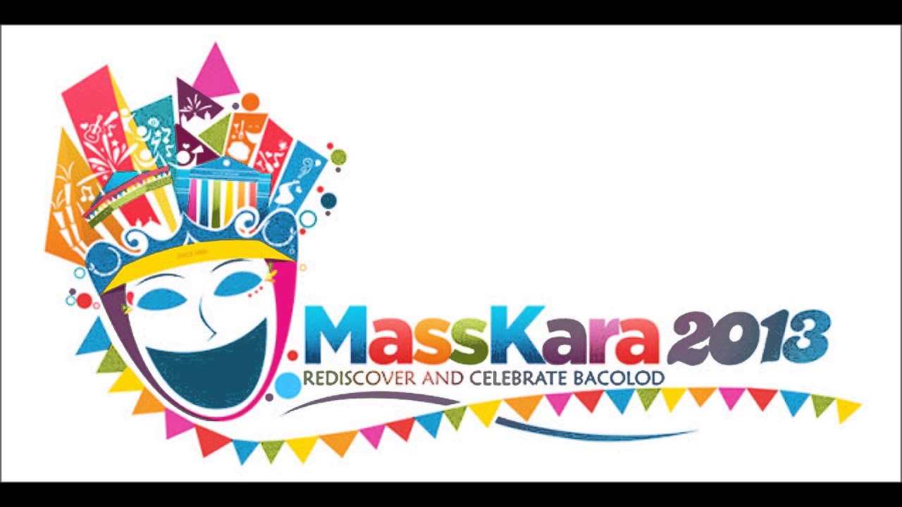 Masskara Festival 2013 - Rediscover and Celebrate Bacolod!