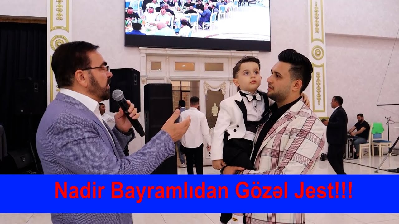 Nadir Bayramlidan Gozel Jest