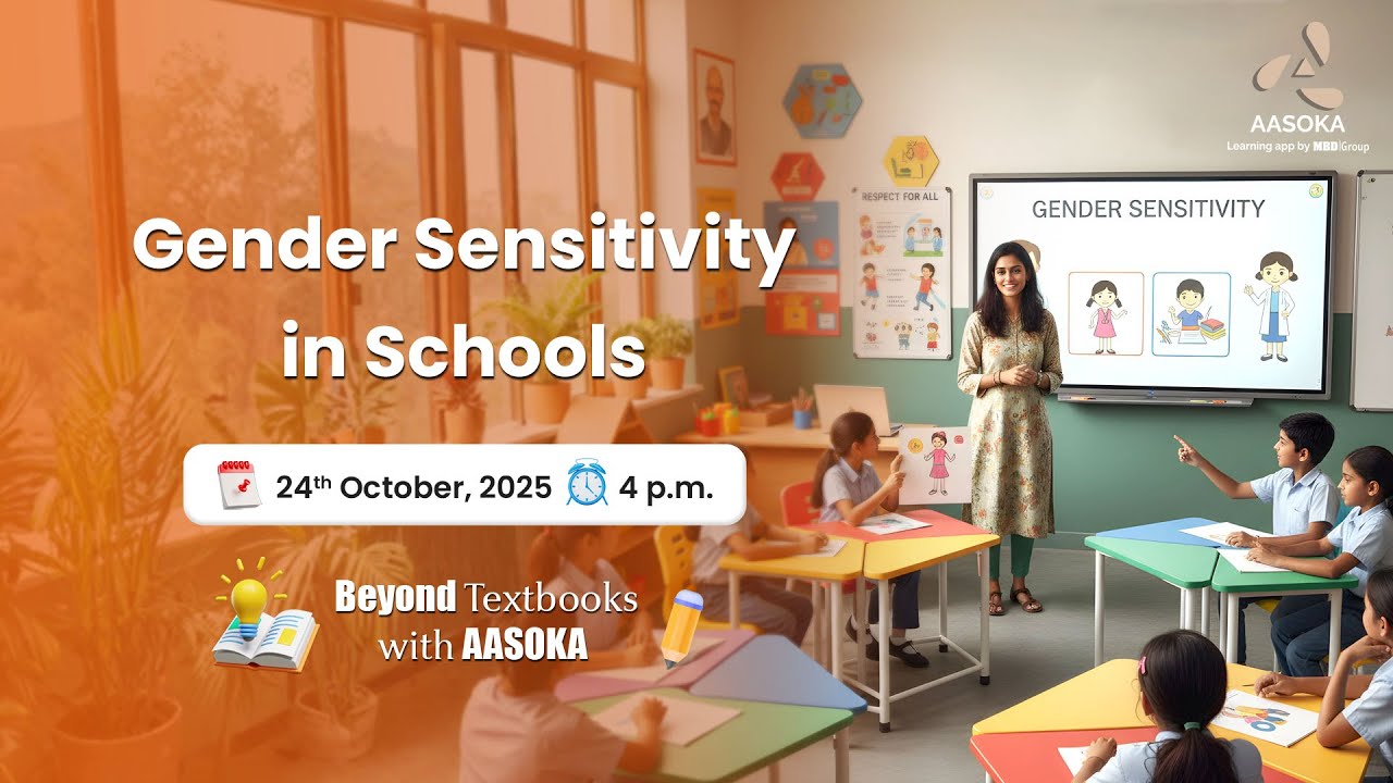 Gender Sensitivity in Schools | Webinar for Educators | AASOKA