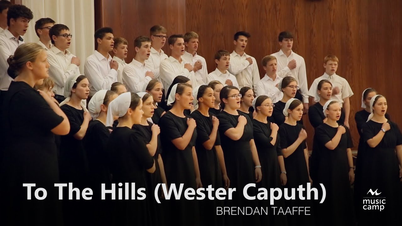 To the Hills (Wester Caputh) - Shenandoah Christian Music Camp