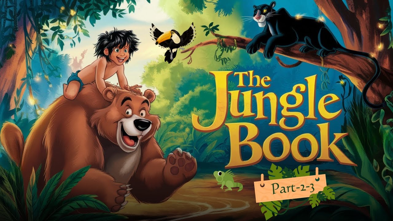 The Jungle Book Part 2-3 | Audio Story Book