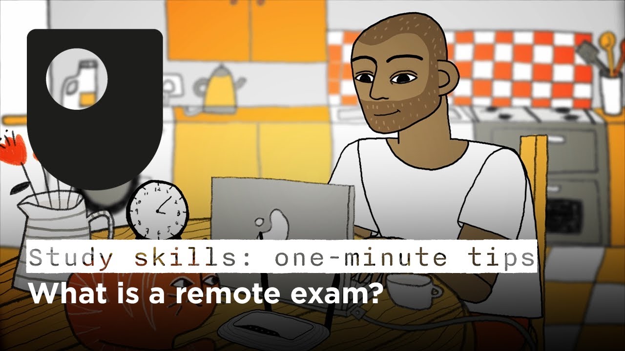 Study skills: one-minute tips - What is a remote exam?