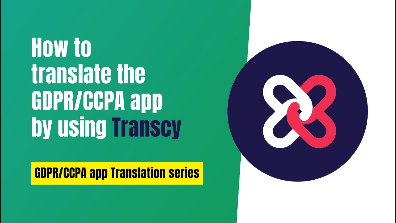 How to translate the GDPR/CCPA app by using Transcy app | Shopify