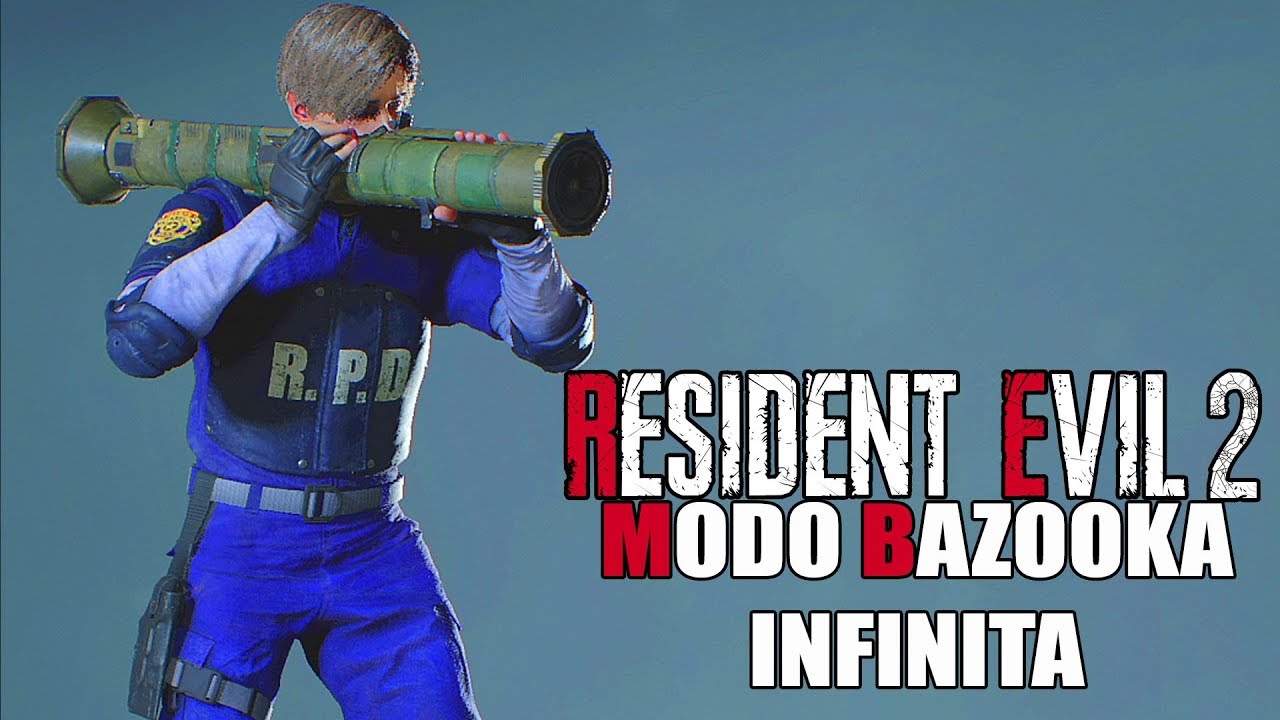 RESIDENT EVIL 2 REMAKE MODO BAZOOKA INFINITA 