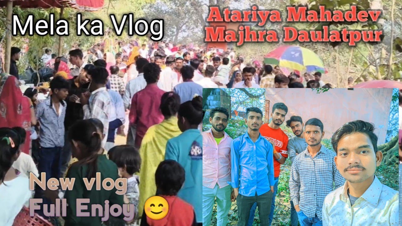 Mela ka Vlog 😊 || Atariya Mahadev Majhra Daulatpur and Tigra Khanpur || Shiv Mandir|#mrnursingvlogs 