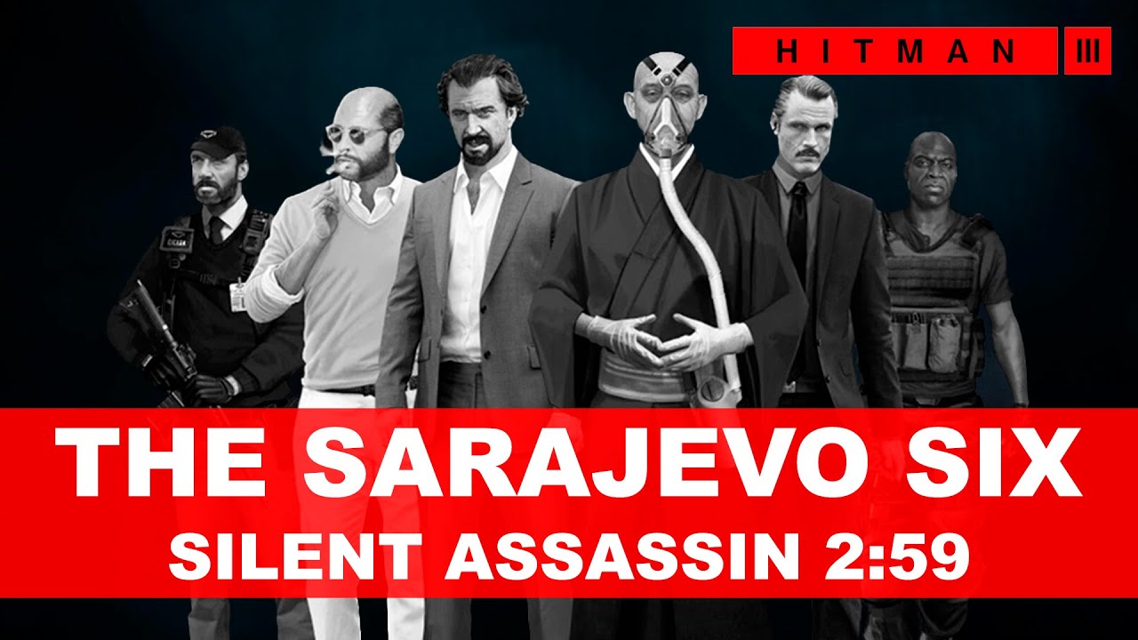 HITMAN 3 - The Sarajevo Six Speedrun (2:59) - SA
