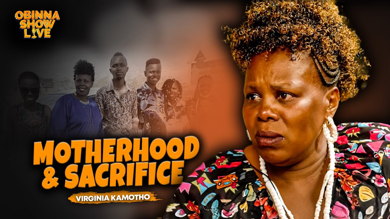 OBINNA SHOW LIVE: From Rejection to Redemption - Mama Kamotho’s Story