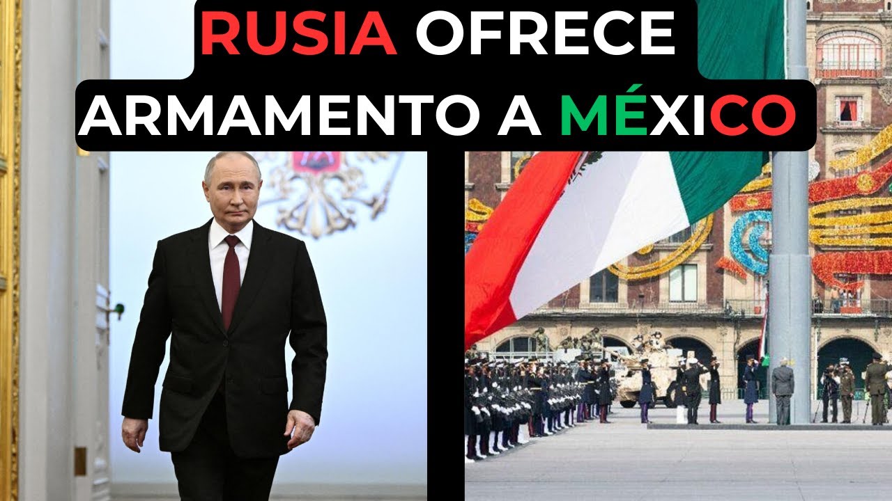 🔴RUSIA OFRECE ARMAMENTO a M&Eacute;XICO 🔴