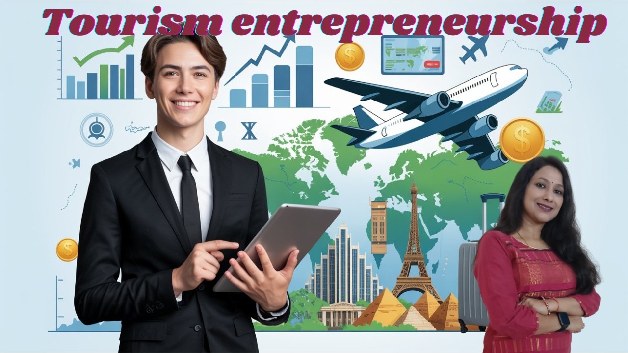 Entrepreneurship in Tourism Industry | Financial Essentials