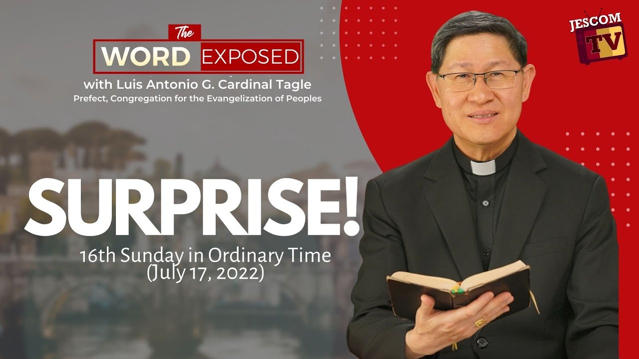 SURPRISE! The Word Exposed with Cardinal Tagle (July 17, 2022) with Sign Language