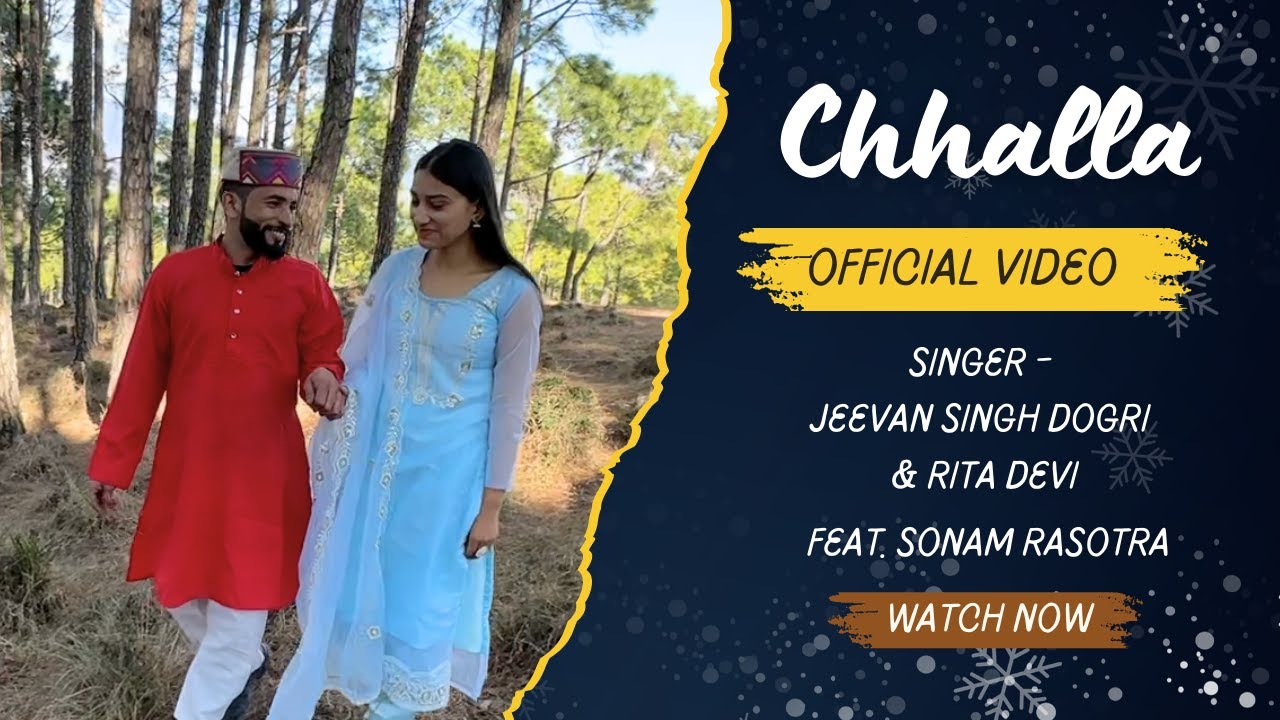 Chhalla - Official Video #Song Jeevan Singh Dogri | Rita Devi | Feat. Sonam Rasotra #duet #dogri