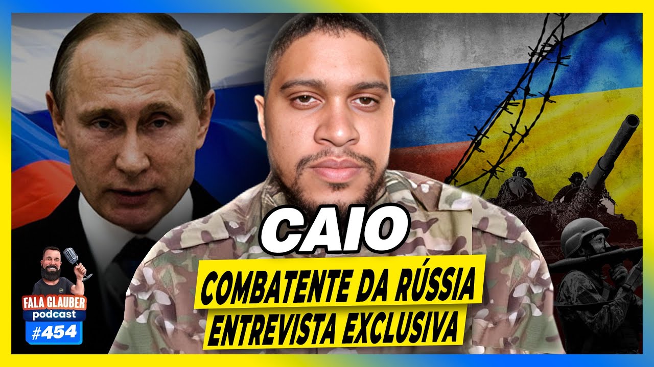 CAIO - COMBATENTE DA RÚSSIA NA UCRÂNIA - 