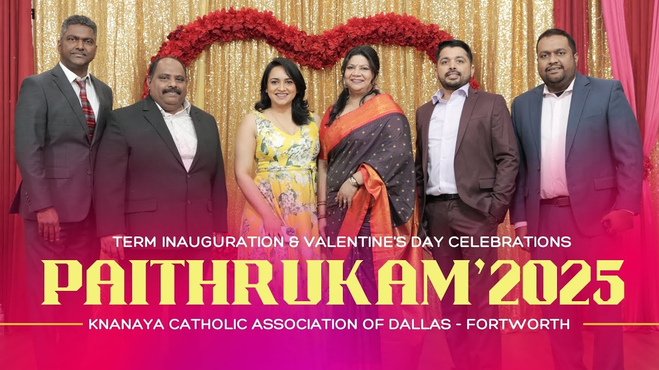 [ Paithrukam&rsquo; 2025 ]  Knanaya Catholic Association of Dallas-Fort Worth, Texas.