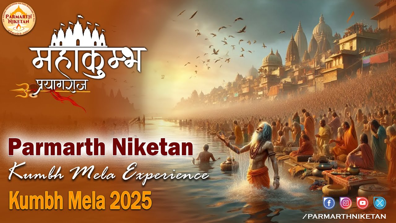 महाकुंभ मेला - Maha Kumbh Highlights | Parmarth Niketan Triveni Pushp, Prayagraj