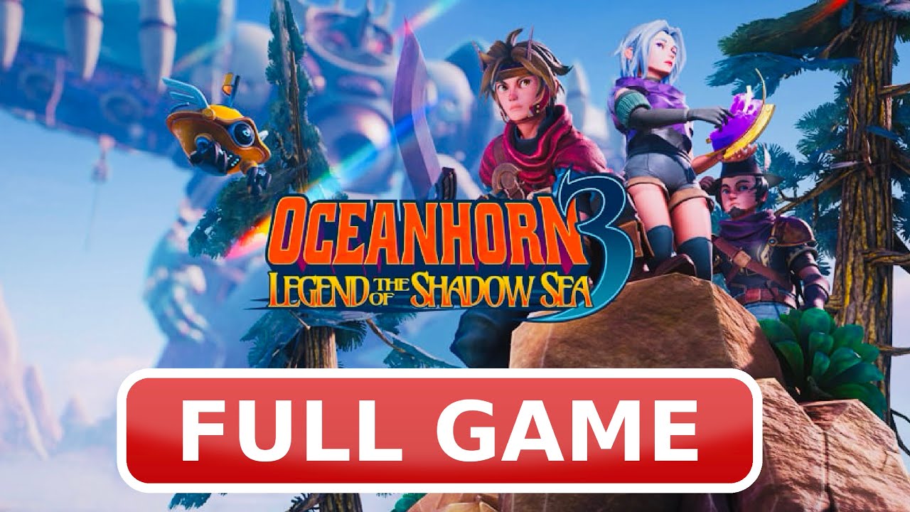 Oceanhorn 3: Legend of the Shadow Sea Gameplay Walkthrough FULL GAME - No Commentary