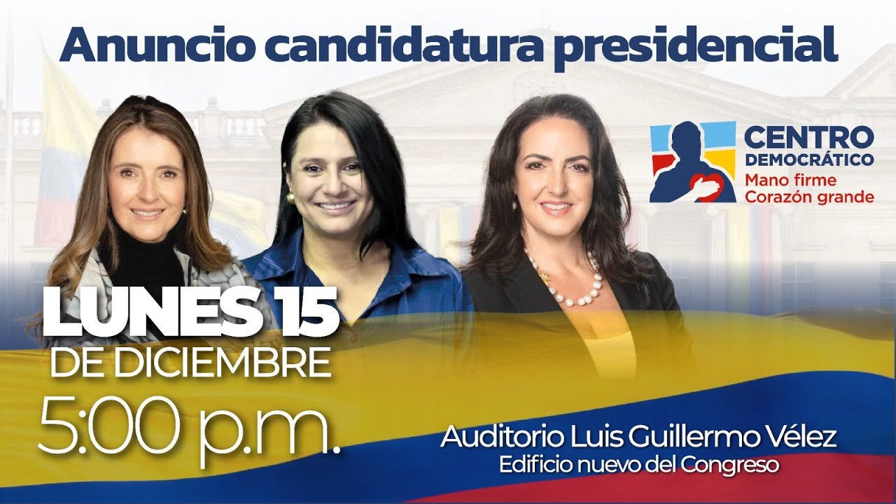 Anuncio candidatura Presidencial Centro Democr&aacute;tico