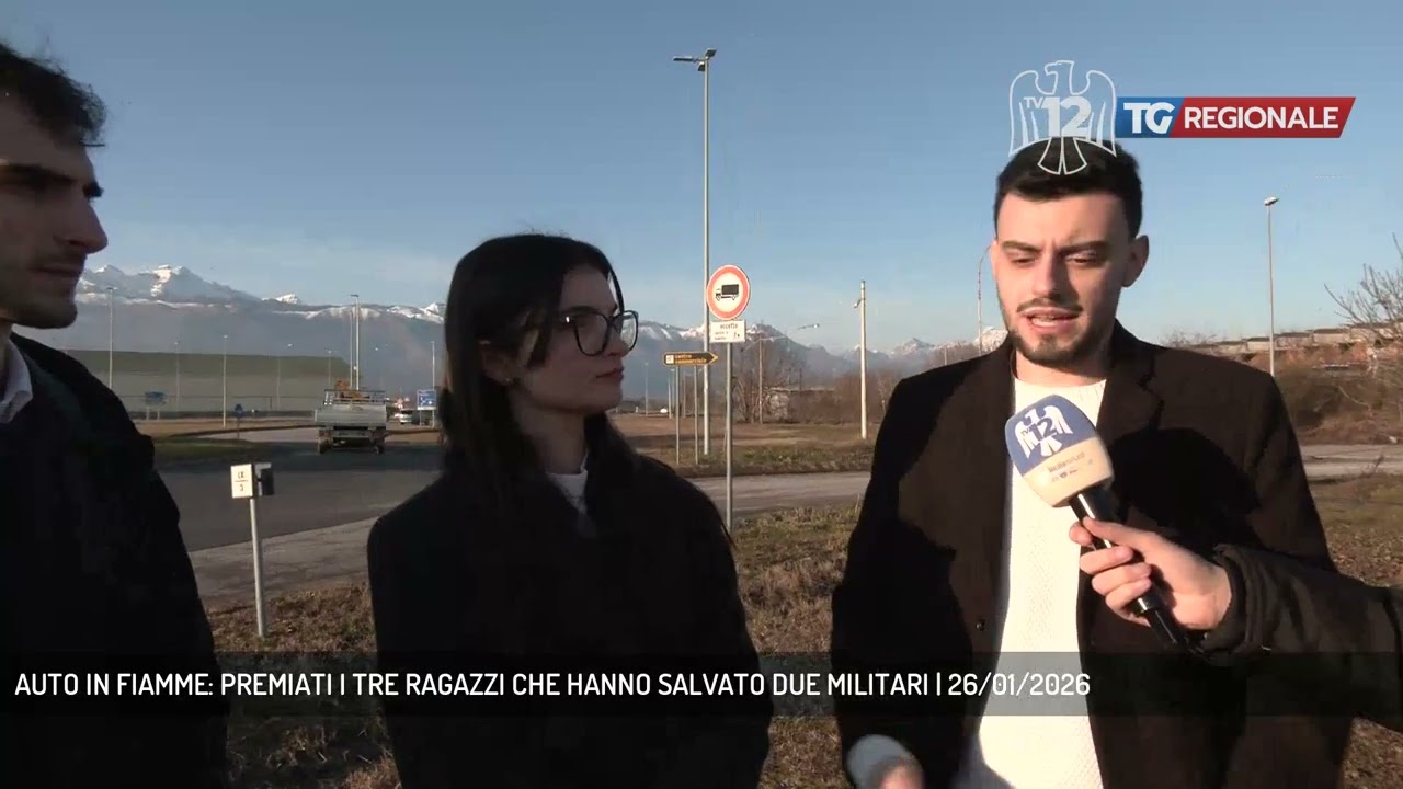 AUTO IN FIAMME: PREMIATI I TRE RAGAZZI CHE HANNO SALVATO DUE MILITARI | 26/01/2026
