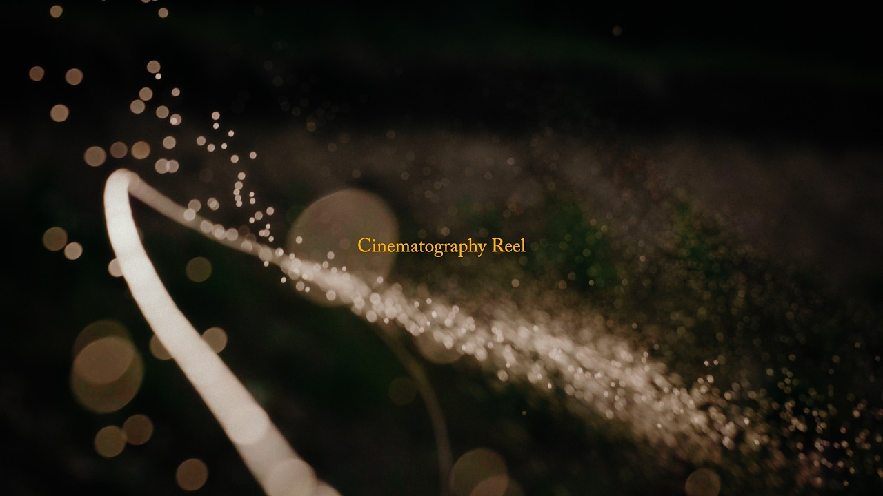 Cinematography Reel