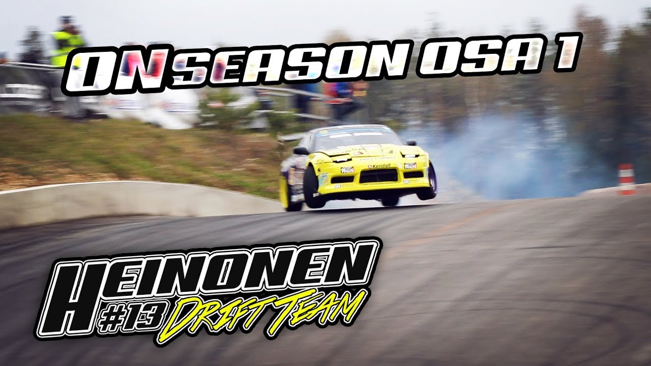 ONseason osa 1 NEZ Drift Kehala x Heinonen Drift Team