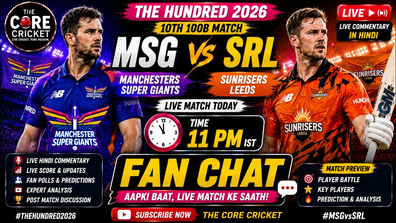 🔴MSG vs SRL LIVE | Manchester Super Giants vs Sunrisers Leeds | M10 The Hundred 2026 | Hindi