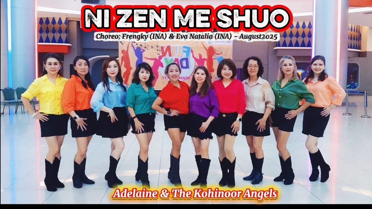 Ni Zen Me Shuo - Line Dance - Choreo:Frengky (INA) & Eva Natalia (INA) - August 2025