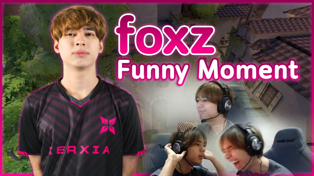 รวมซ็อต &lsquo; ฮาๆ &lsquo; ของ foxz  | Valorant Funny Moment