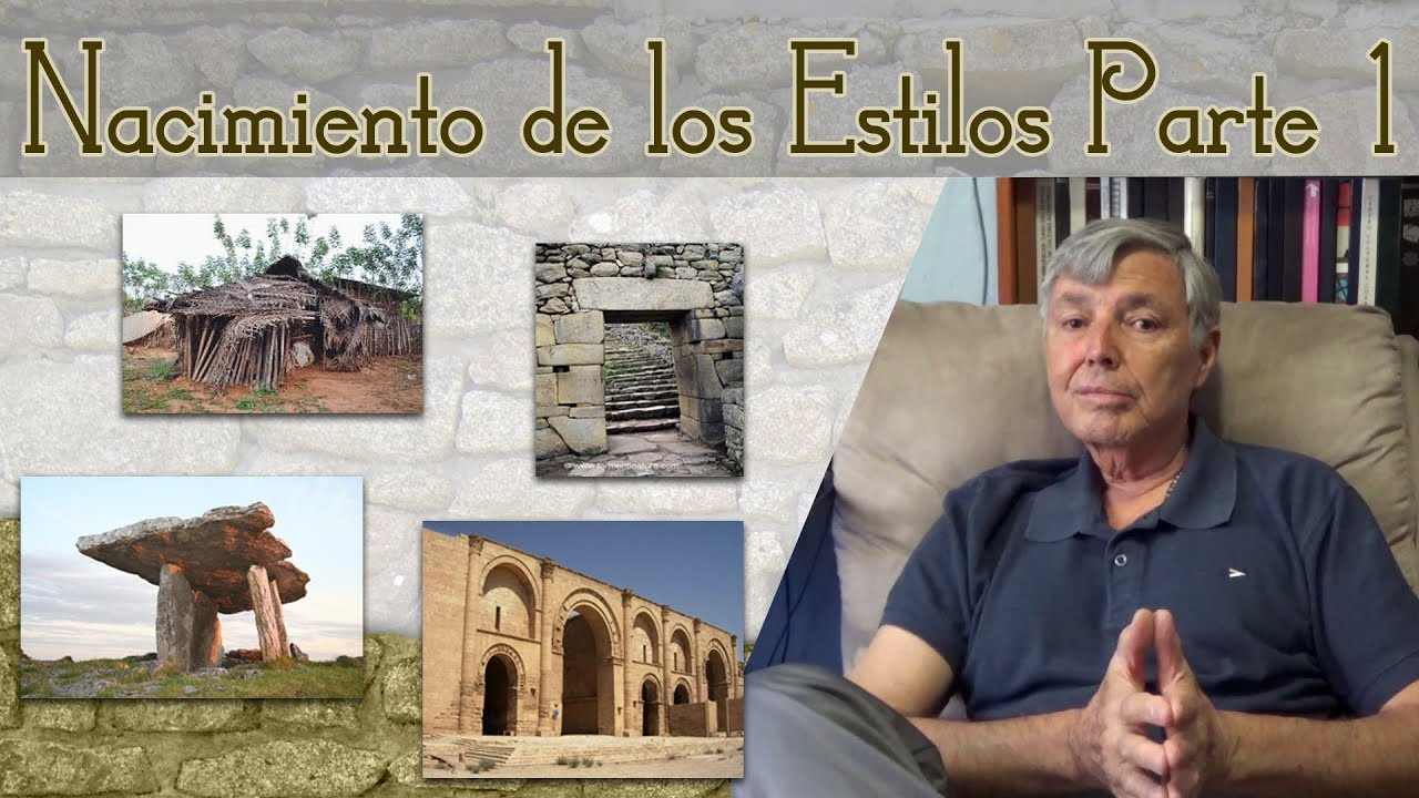 Nacimiento de los estilos arquitectónicos (parte 1)