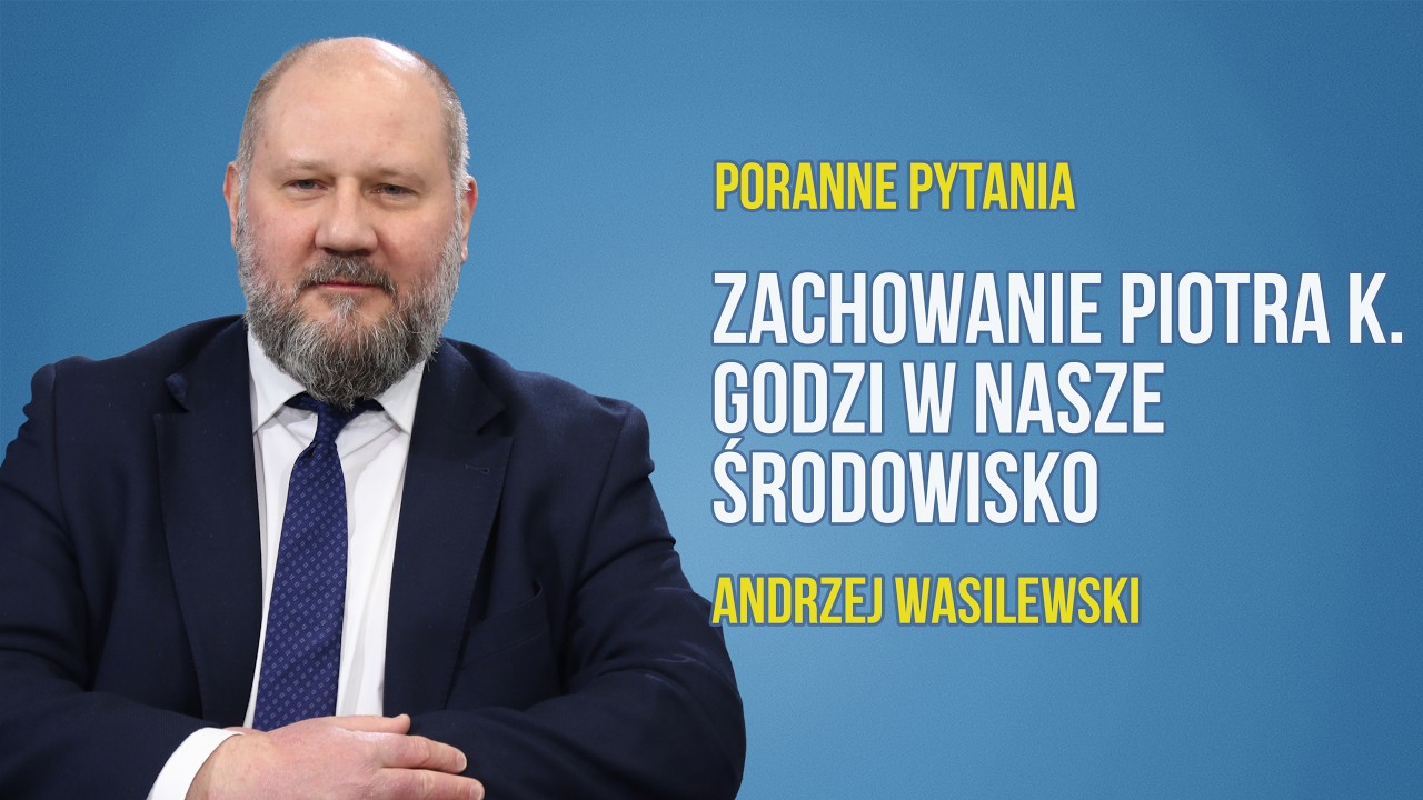 Zachowanie Piotra K. godzi w nasze środowisko | Andrzej Wasilewski | Radio Olsztyn | 06.03.2026
