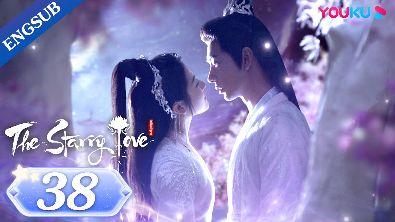 [The Starry Love] EP38 | 