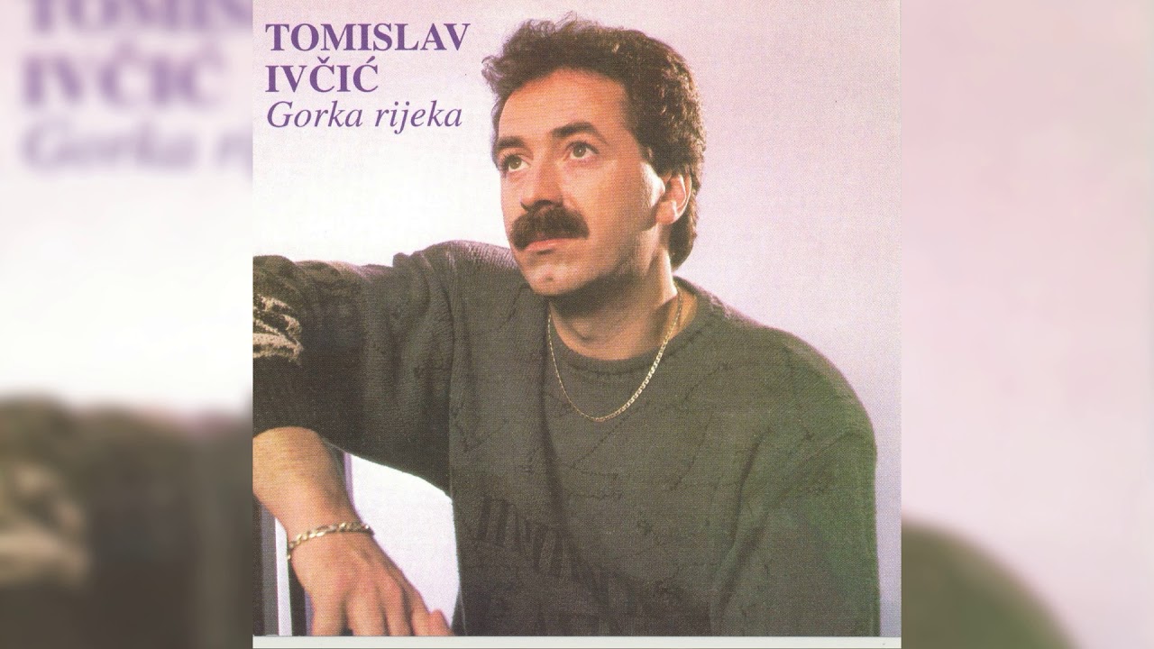 TOMISLAV IVČIĆ - TUŽNA PROLJEĆA