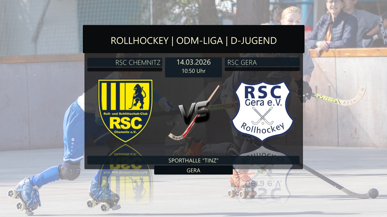 🏑 ROLLHOCKEY | ODM-LIGA 2026 | D-JUGEND | 🔴RSC CHEMNITZ 🆚 🔴 RSC GERA