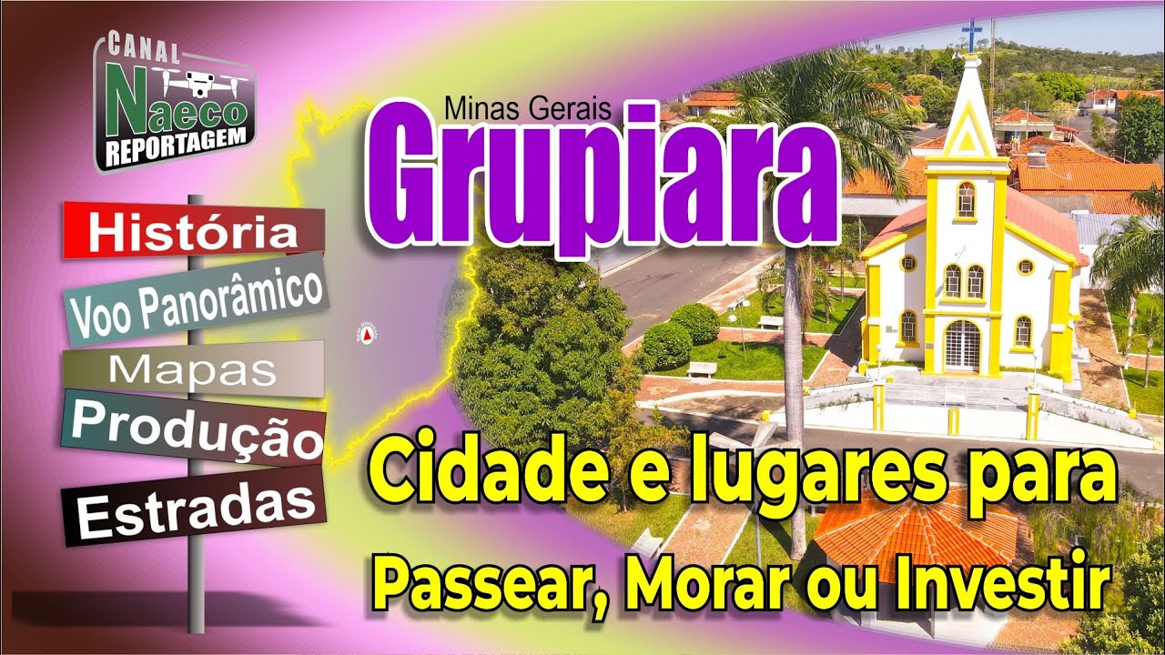 Grupiara, MG – Cidade para passear, morar e investir.