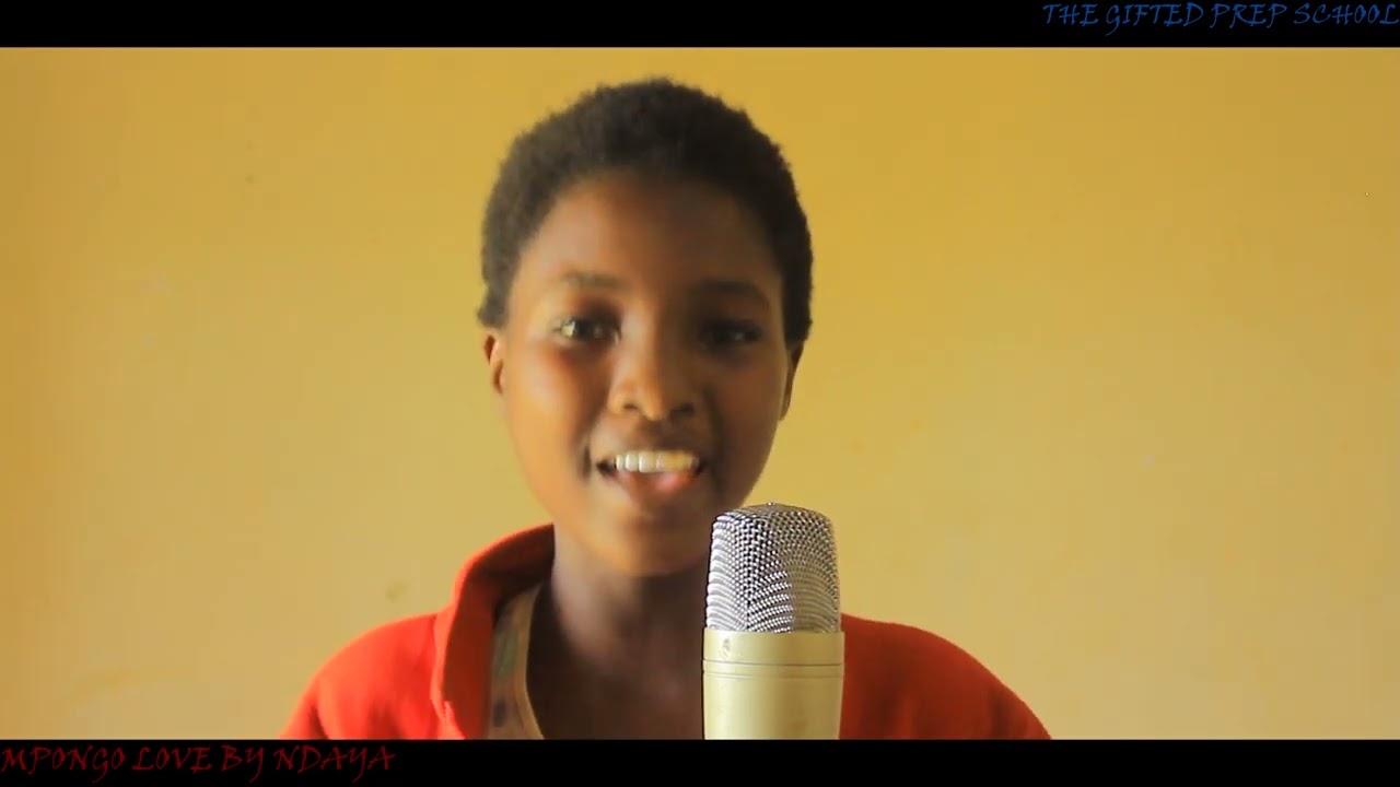 NDAYA-MPONGO LOVE By THE GIFTED PREPARATORY SCHOOL-KISII/KENYA